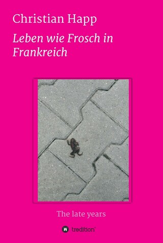 Leben wie Frosch in Frankreich bookCoverFor