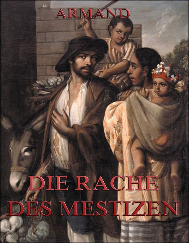 Book cover for Die Rache des Mestizen