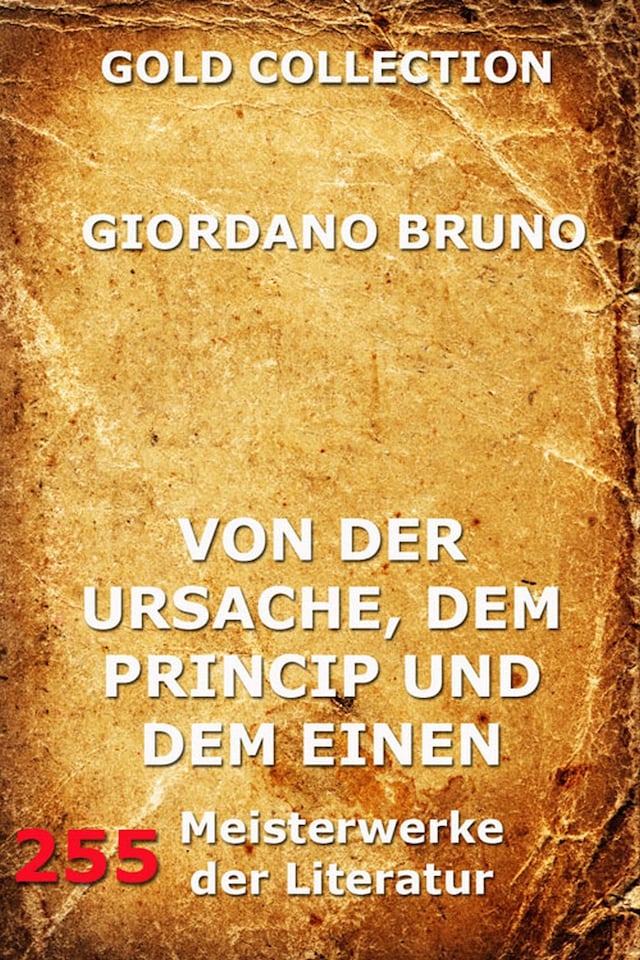Book cover for Von der Ursache, dem Princip und dem Einen