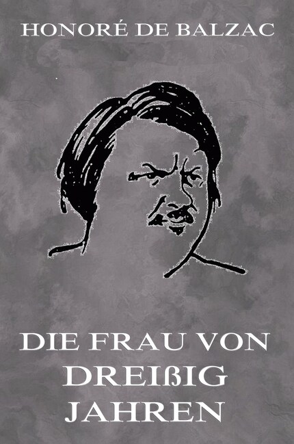 Die Frau von dreissig Jahren bookCoverFor