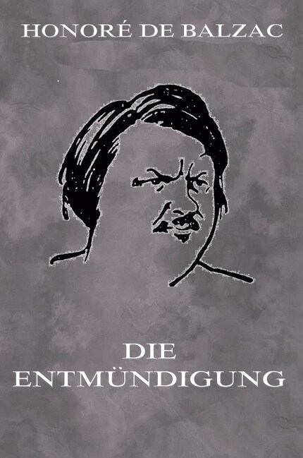 Die Entmündigung bookCoverFor
