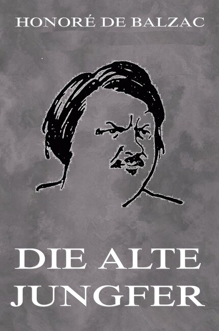 Die alte Jungfer bookCoverFor