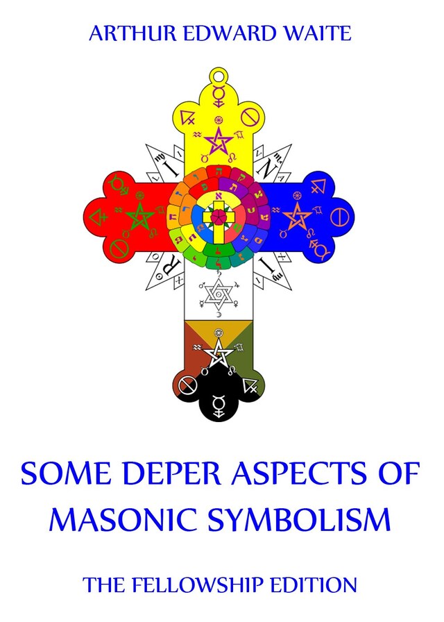 Okładka książki dla Some Deeper Aspects Of Masonic Symbolism