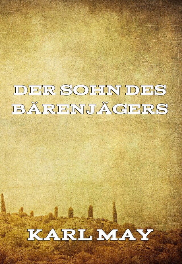 Couverture de livre pour Der Sohn des Bärenjägers
