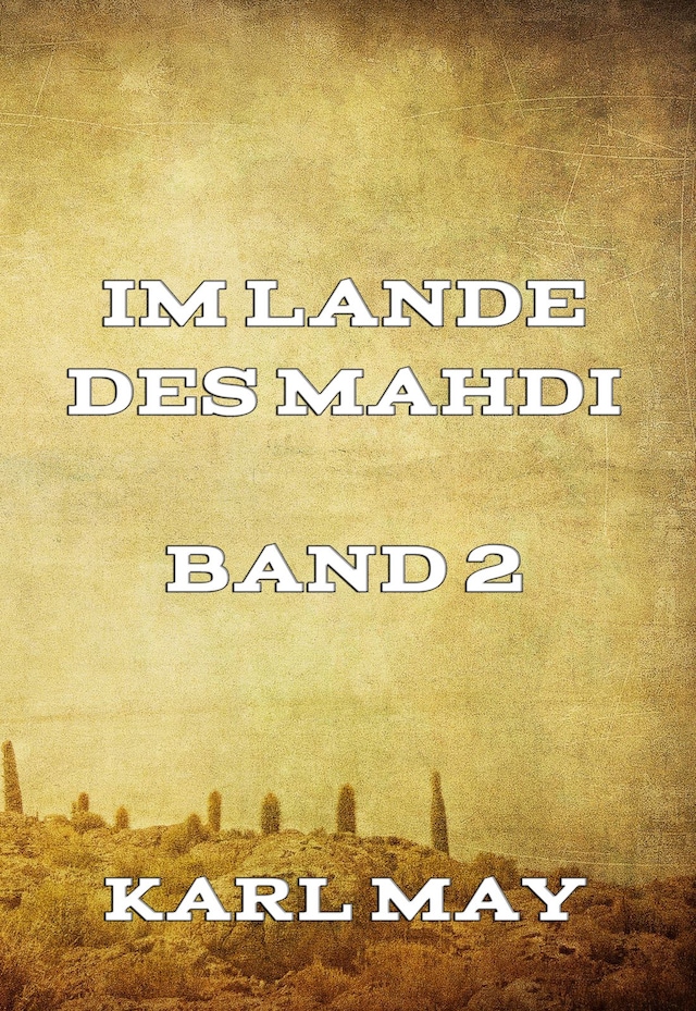 Book cover for Im Lande des Mahdi Band 2