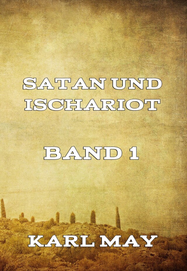 Book cover for Satan und Ischariot Band 1
