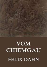 Vom Chiemgau
