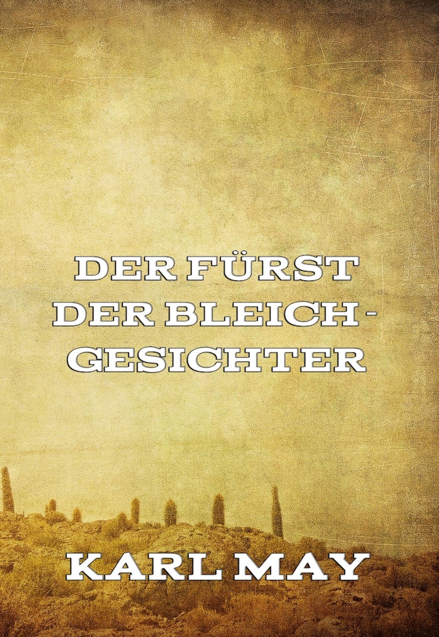 Copertina del libro per Der Fürst der Bleichgesichter