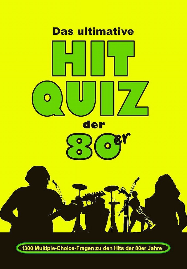 Book cover for Das ultimative Hit Quiz der 80er