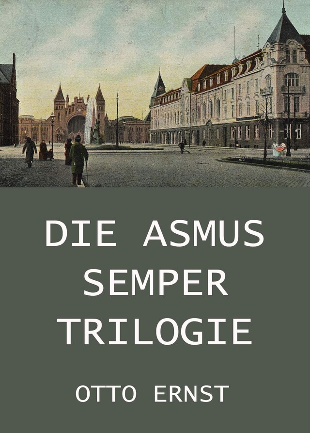 Bokomslag för Die Asmus Semper Trilogie