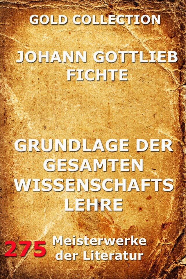 Book cover for Grundlage der gesamten Wissenschaftslehre