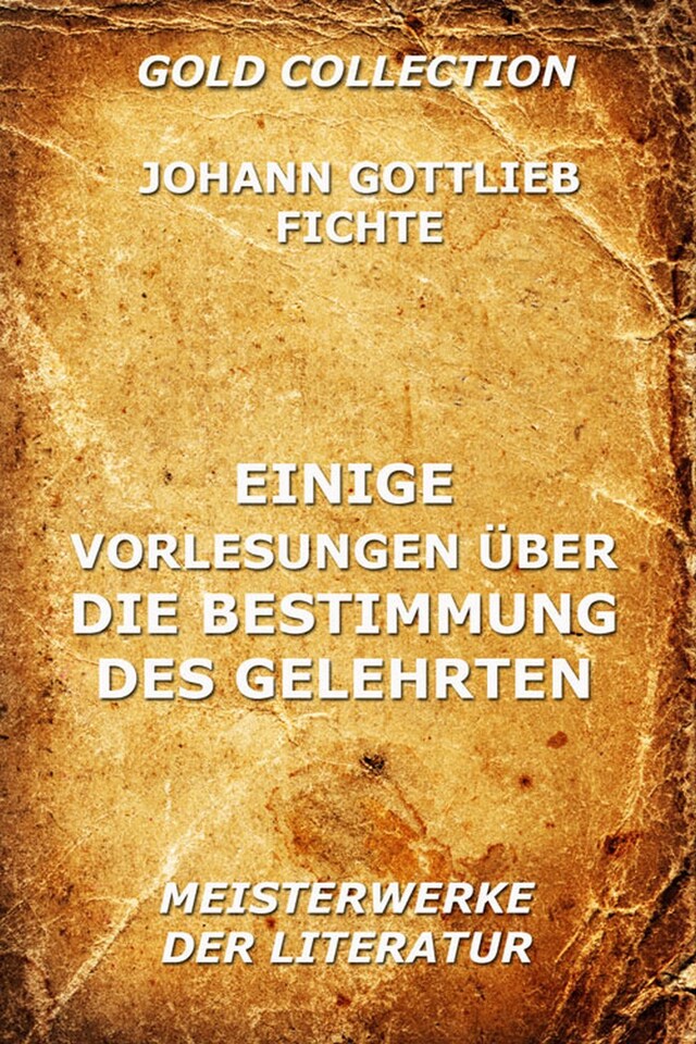 Book cover for Einige Vorlesungen über die Bestimmung des Gelehrten