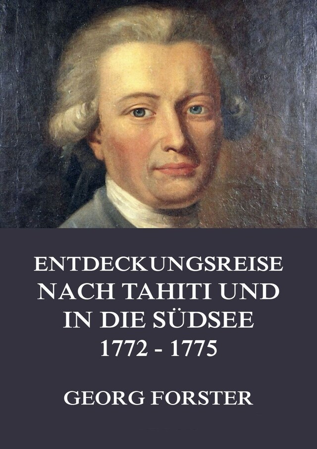 Boekomslag van Entdeckungsreise nach Tahiti und in die Südsee 1772 - 1775