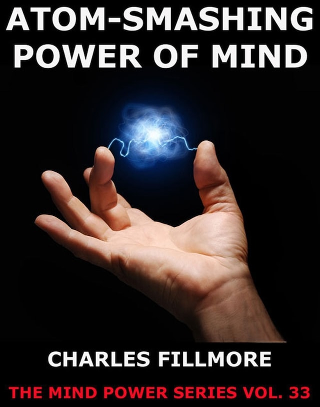 Kirjankansi teokselle Atom-Smashing Power of Mind