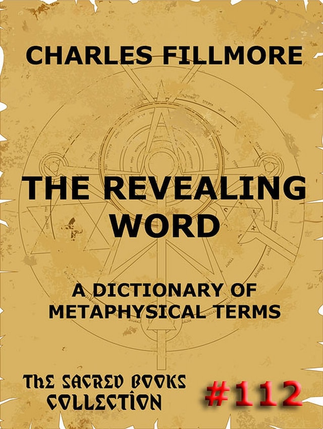 Book cover for The Revealing Word - A Dictionary Of Metaphysical Terms
