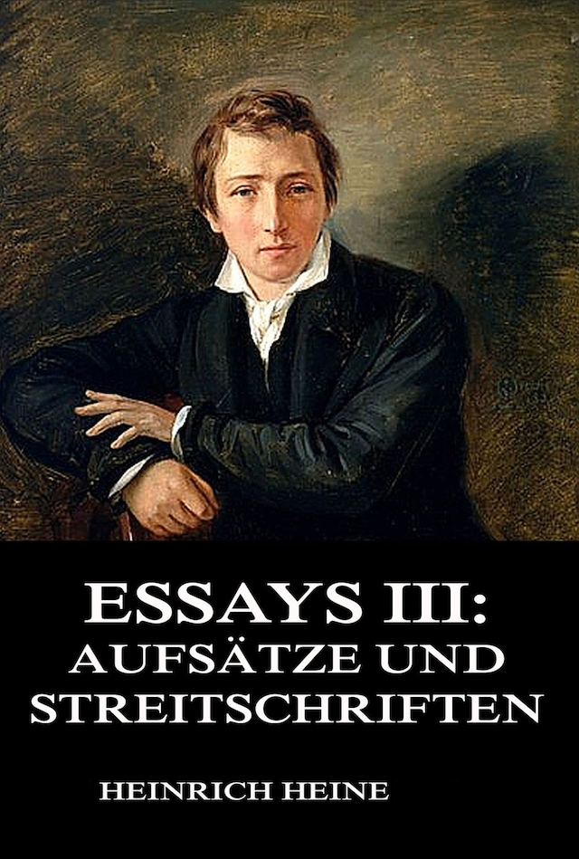 Book cover for Essays III: Aufsätze und Streitschriften
