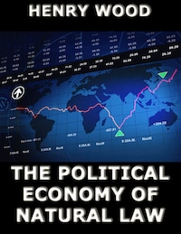 The Political Economy of Natural Law