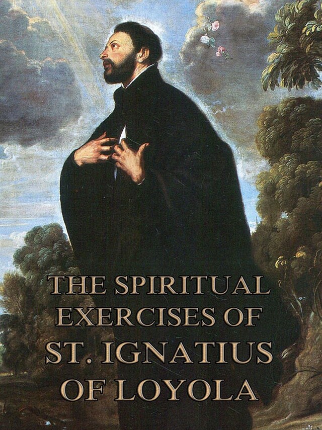 Book cover for The Spiritual Exercises of St. Ignatius of Loyola