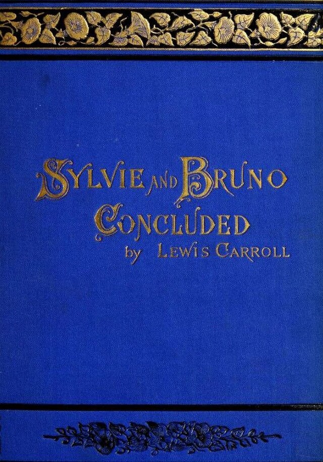 Copertina del libro per Sylvie And Bruno Concluded