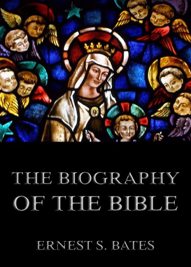 Book cover for The Biography of the Bible