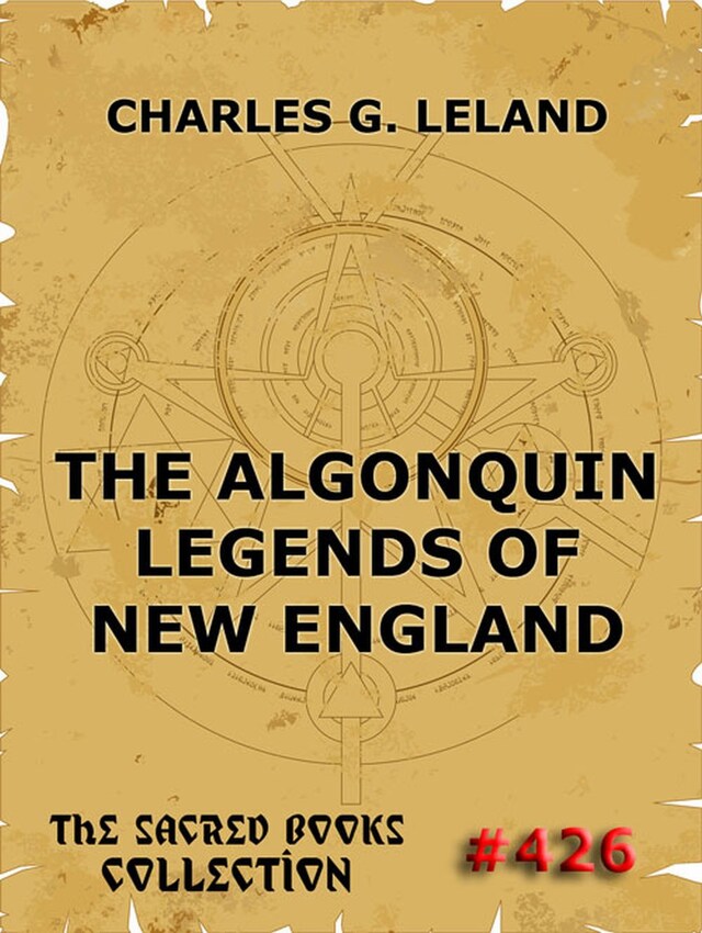 Book cover for The Algonquin Legends Of New England