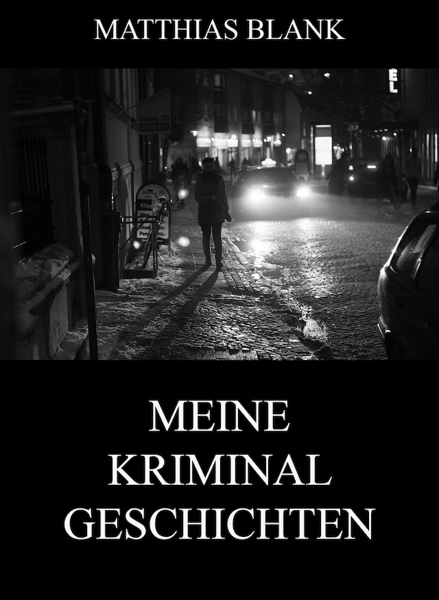 Book cover for Meine Kriminalgeschichten