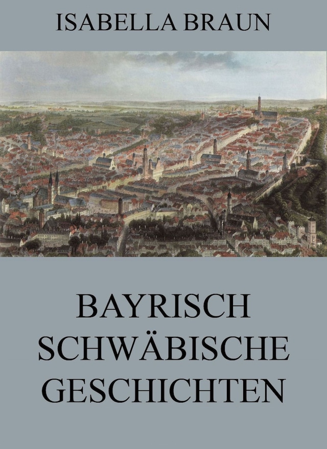 Buchcover für Bayrisch-Schwäbische Geschichten