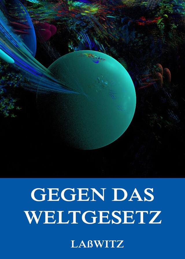 Portada de libro para Gegen das Weltgesetz