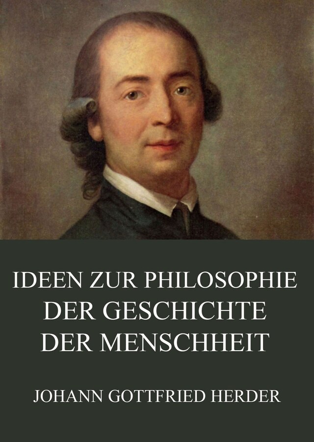 Book cover for Ideen zur Philosophie der Geschichte der Menschheit