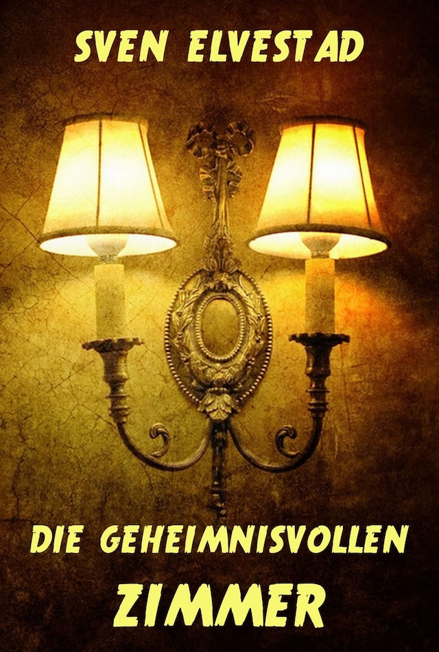 Book cover for Die geheimnisvollen Zimmer