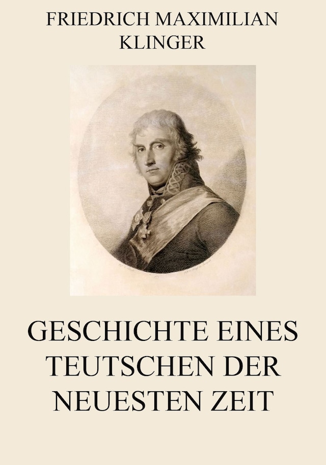 Book cover for Geschichte eines Teutschen der neuesten Zeit