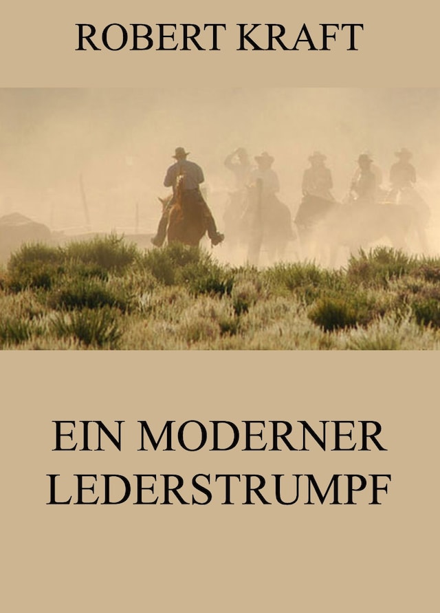 Book cover for Ein moderner Lederstrumpf