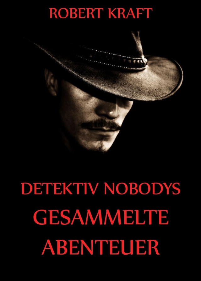 Book cover for Detektiv Nobodys Gesammelte Abenteuer