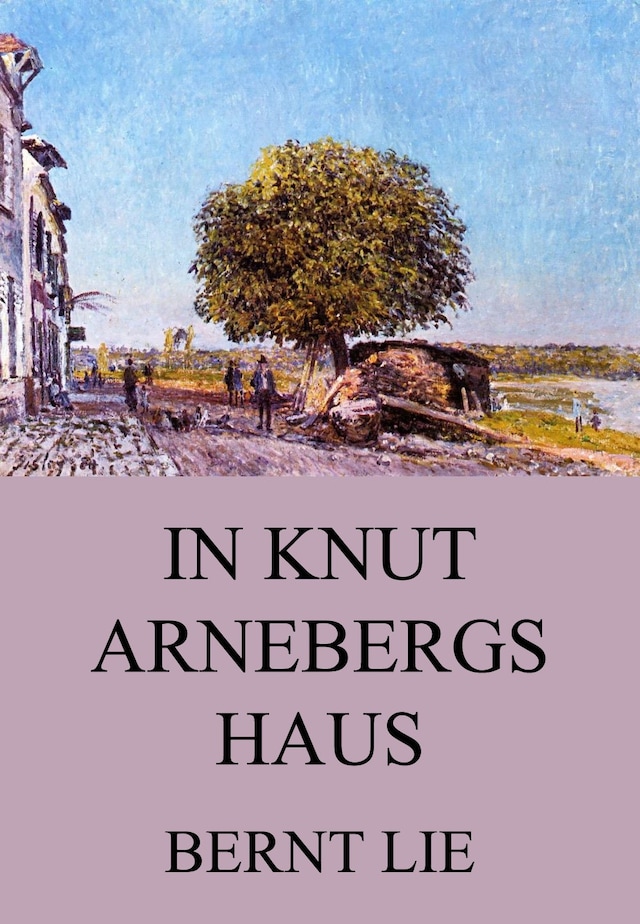 Book cover for In Knut Arnebergs Haus