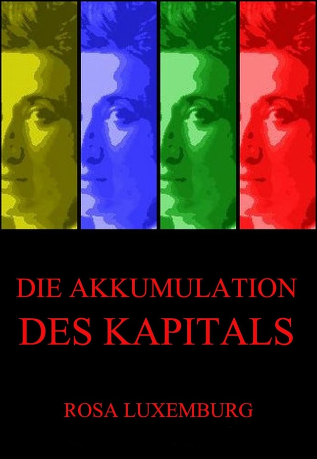 Book cover for Die Akkumulation des Kapitals