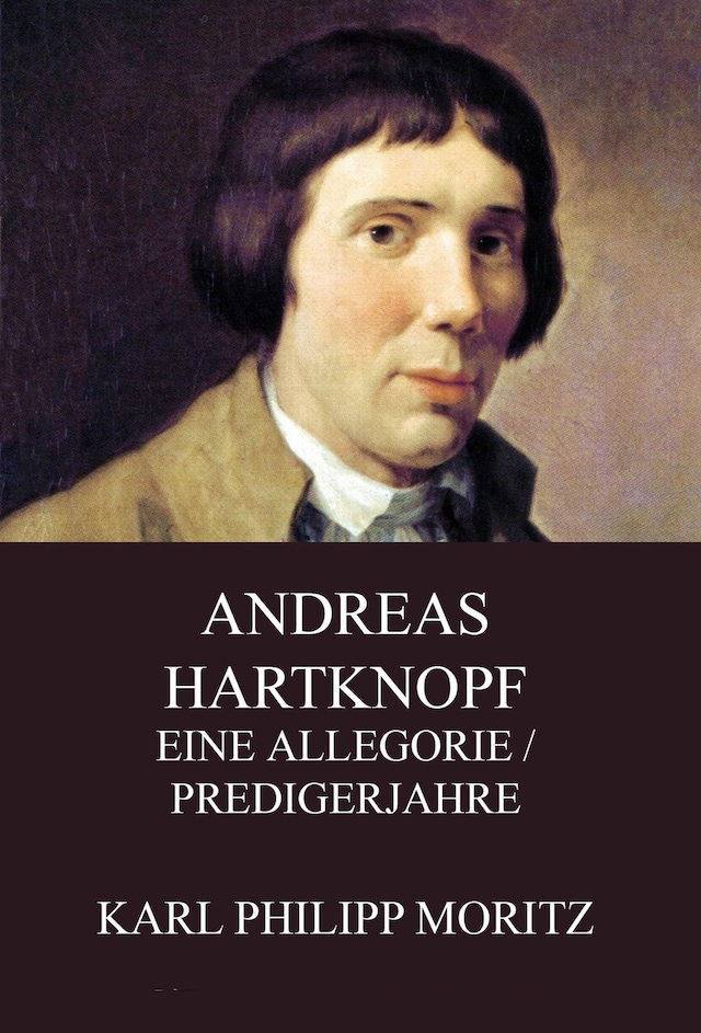 Buchcover für Andreas Hartknopf - Eine Allegorie / Predigerjahre