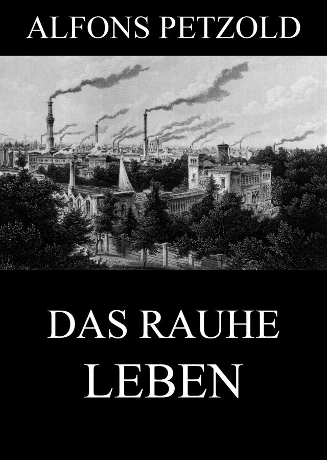 Book cover for Das rauhe Leben