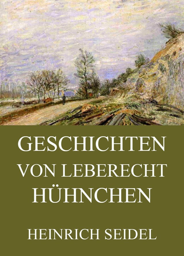 Okładka książki dla Geschichten von Leberecht Hühnchen