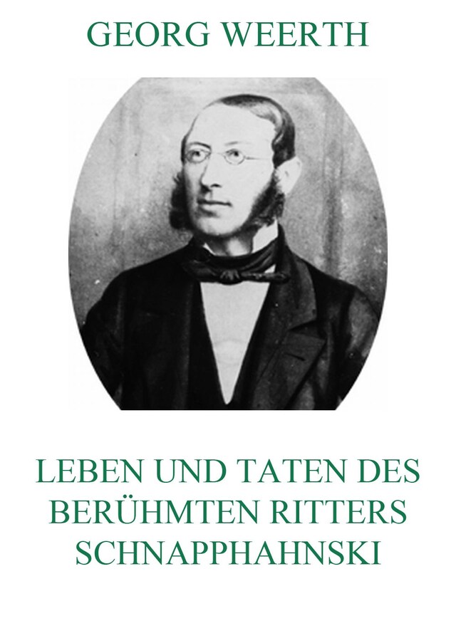 Boekomslag van Leben und Taten des berühmten Ritters Schnapphahnski