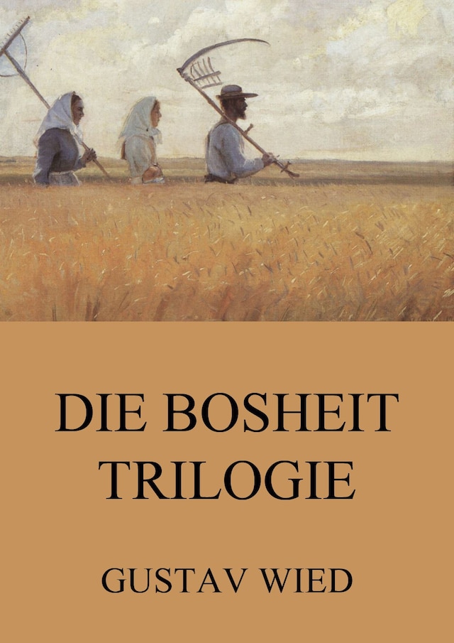 Bogomslag for Die Bosheit-Trilogie