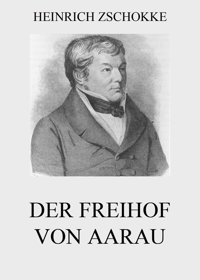 Kirjankansi teokselle Der Freihof von Aarau