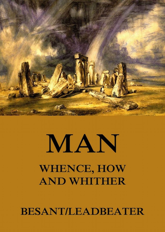 Buchcover für Man: Whence, How and Whither