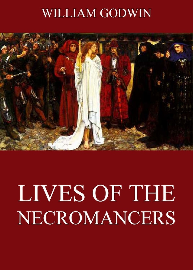 Book cover for Lives Of The Necromancers