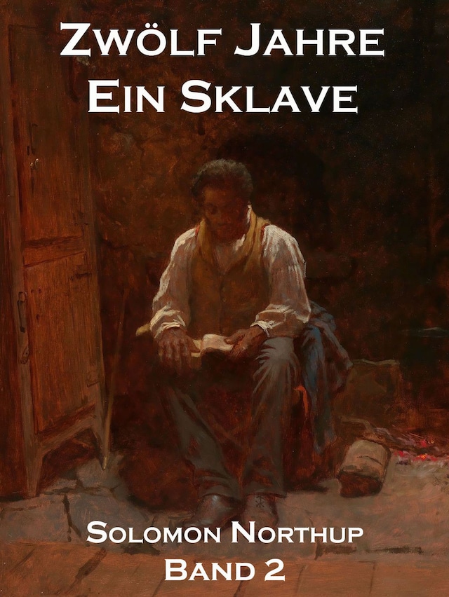 Book cover for Zwölf Jahre Ein Sklave, Band 2