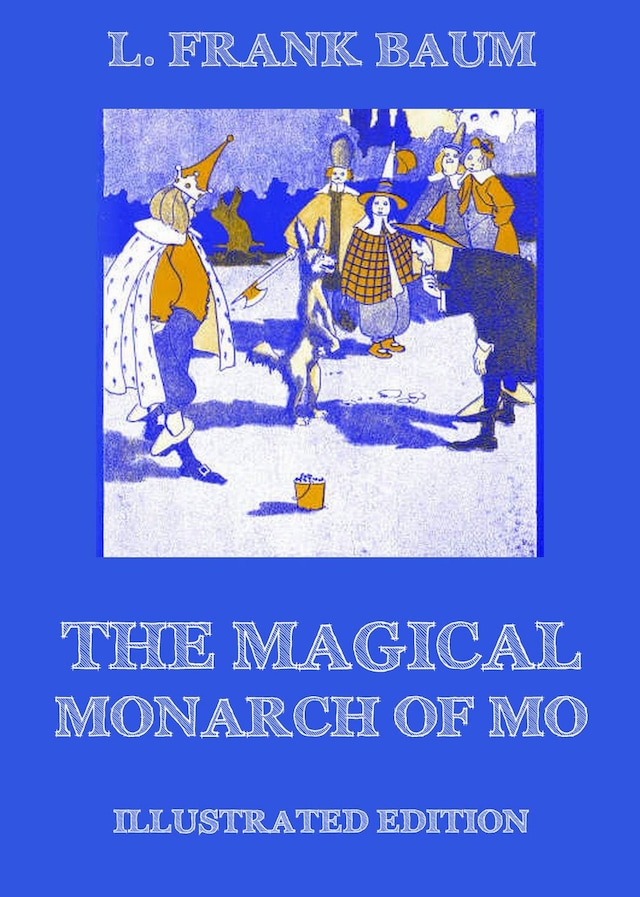 Buchcover für The Magical Monarch Of Mo