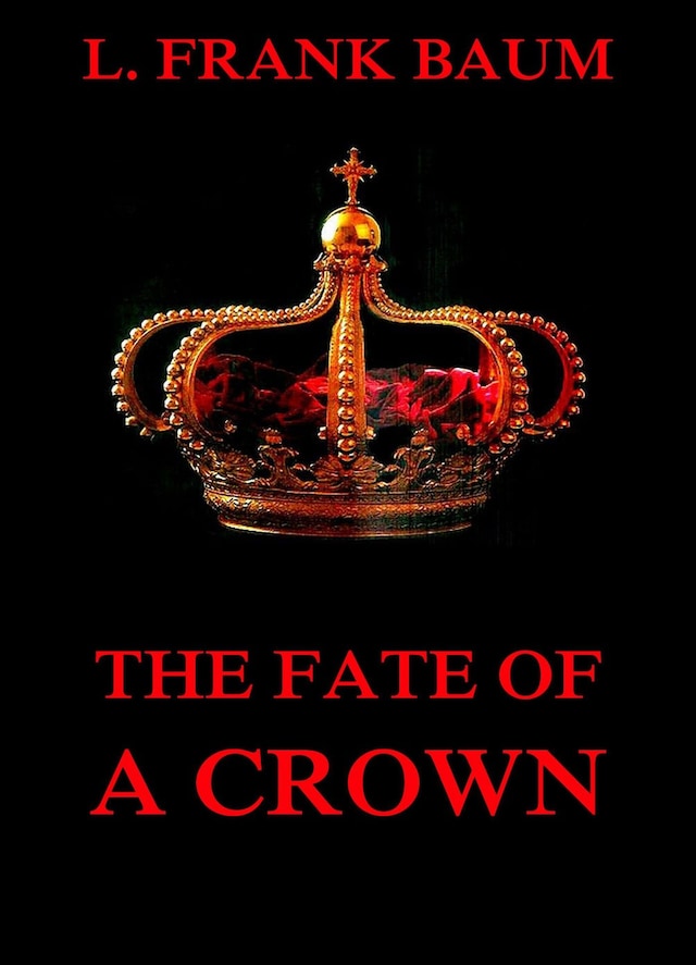 Book cover for The Fate Of A Crown