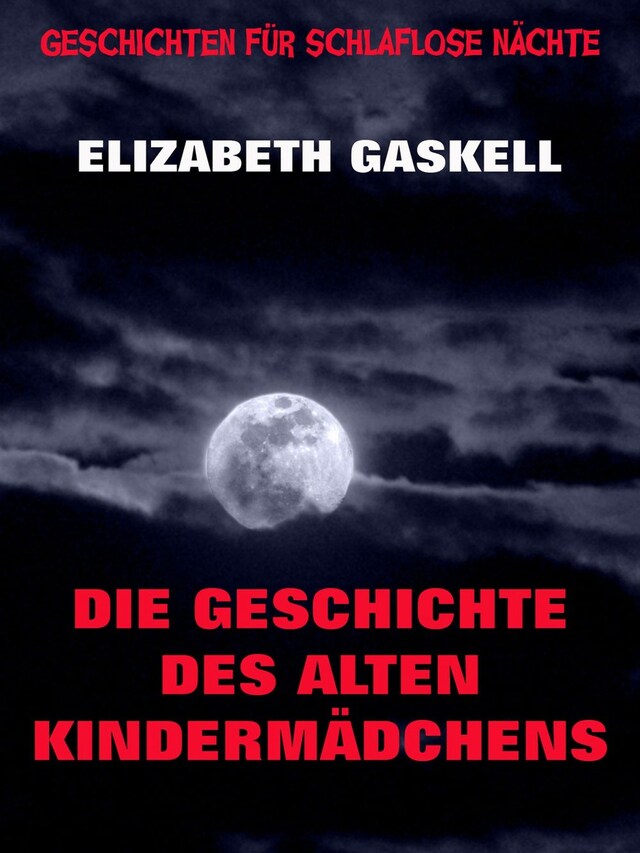 Book cover for Die Geschichte des alten Kindermädchens