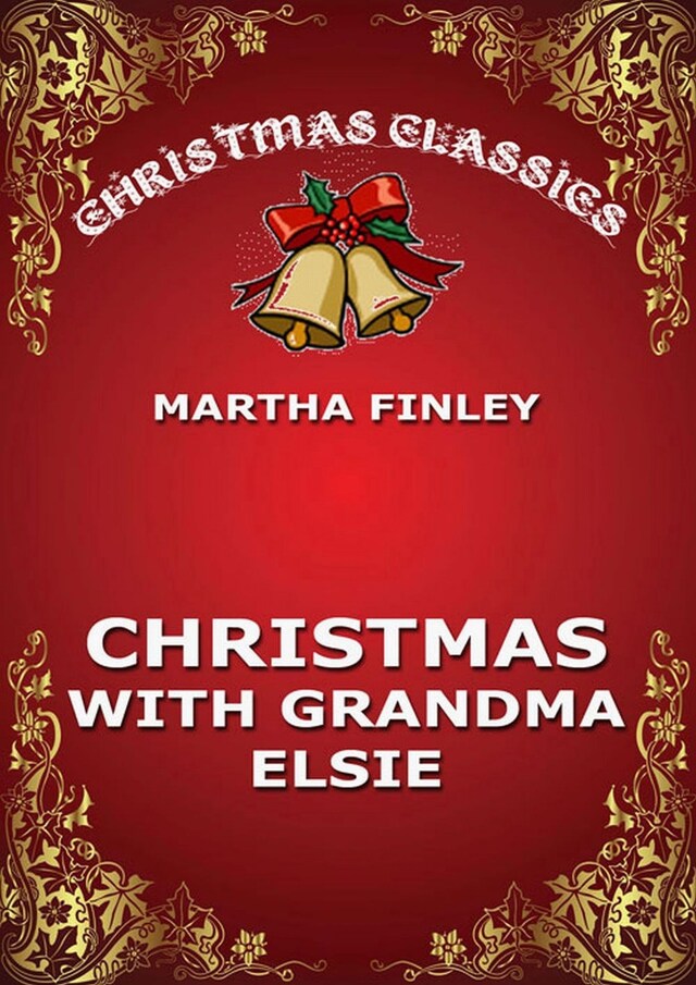 Portada de libro para Christmas With Grandma Elsie