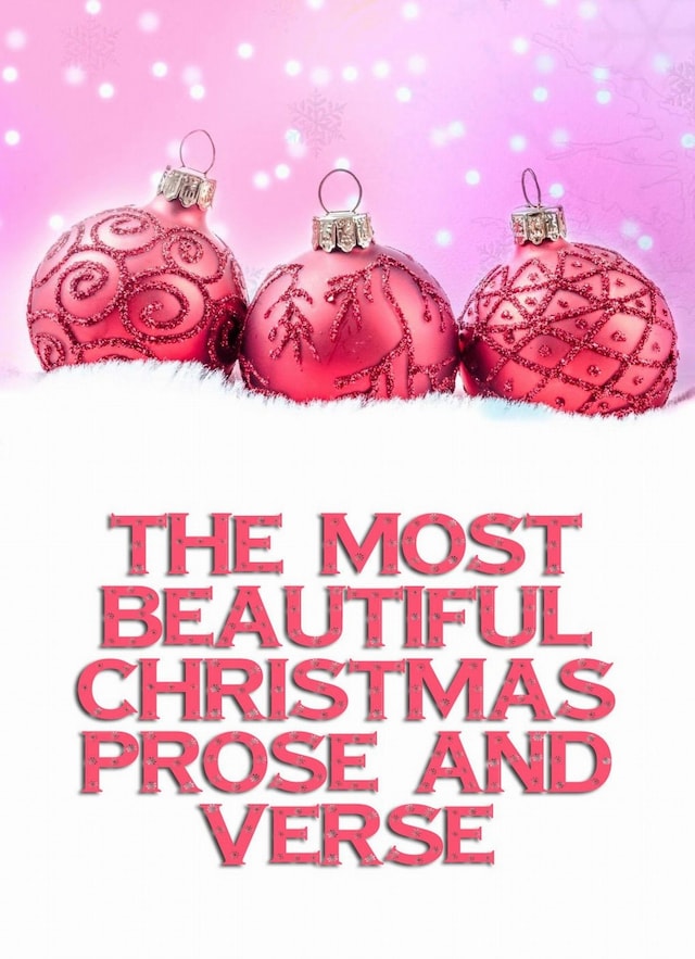 Bogomslag for The Most Beautiful Christmas Prose And Verse