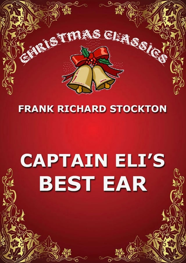 Portada de libro para Captain Eli's Best Ear